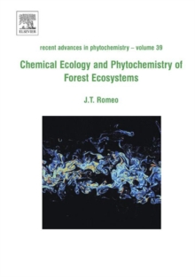 Chemical Ecology and Phytochemistry of Forest Ecosystems : Proceedings of the Phytochemical Society of North America