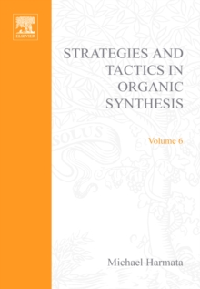 Strategies and Tactics in Organic Synthesis