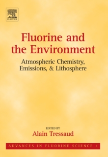 Fluorine and the Environment: Atmospheric Chemistry, Emissions & Lithosphere