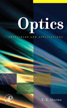 Optics : Principles and Applications