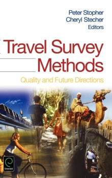 Travel Survey Methods : Quality and Future Directions