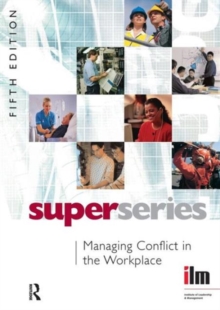 Managing Conflict in the Workplace, Paperback / softback Book Managing Conflict in the Workplace, Paperback / softback Book