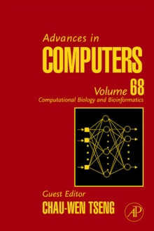 Advances in Computers : Computational Biology and Bioinformatics