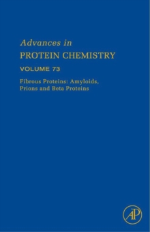 Fibrous Proteins: Amyloids, Prions and Beta Proteins