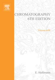 Chromatography : Fundamentals and applications of chromatography and related differential migration methods - Part B: Applications