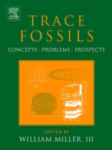 Trace Fossils : Concepts, Problems, Prospects