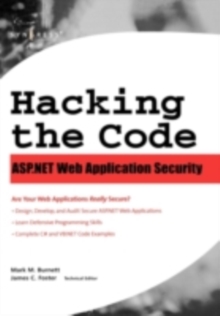 Hacking the Code : Auditor's Guide to Writing Secure Code for the Web