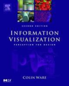 Information Visualization : Perception for Design