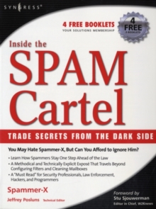 Inside the SPAM Cartel : By Spammer-X