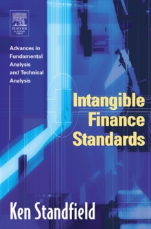 Intangible Finance Standards : Advances in Fundamental Analysis and Technical Analysis