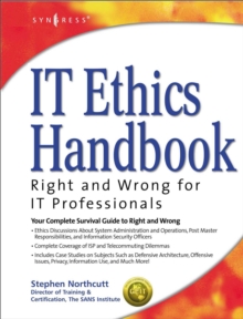 IT Ethics Handbook: : Right and Wrong for IT Professionals