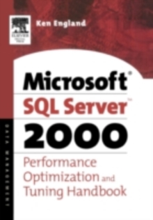 The Microsoft SQL Server 2000 Performance Optimization and Tuning Handbook