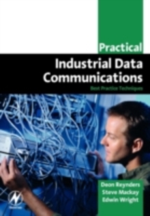 Practical Industrial Data Communications : Best Practice Techniques