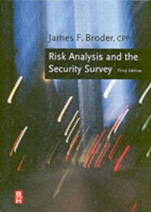 Risk Analysis and the Security Survey