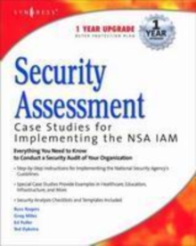 Security Assessment : Case Studies for Implementing the NSA IAM