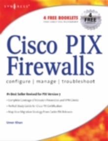 Cisco PIX Firewalls : configure / manage / troubleshoot