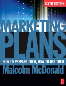 Marketing Plans : How to prepare them, how to use them