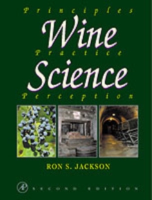 Wine Science : Principles, Practice, Perception