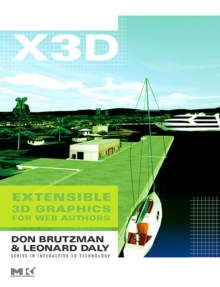 X3D : Extensible 3D Graphics for Web Authors