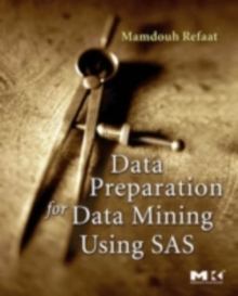 Data Preparation for Data Mining Using SAS