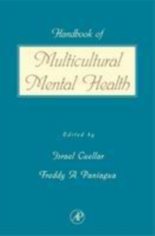 Handbook of Multicultural Mental Health : Assessment and Treatment of Diverse Populations