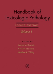 Haschek and Rousseaux's Handbook of Toxicologic Pathology