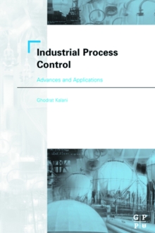 Industrial Process Control: Advances and Applications