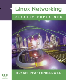 Linux Networking Clearly Explained