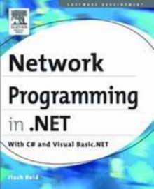 Network Programming in .NET : With C# and Visual Basic .NET