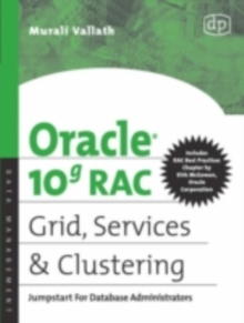 Oracle 10g RAC Grid, Services and Clustering