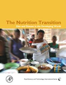 The Nutrition Transition : Diet and Disease in the Developing World