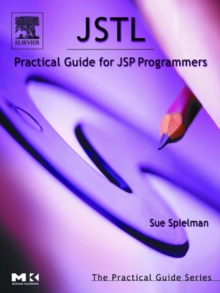 JSTL : Practical Guide for JSP Programmers