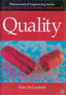 Quality (Pharmaceutical Engineering Series)