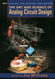 The Art and Science of Analog Circuit Design