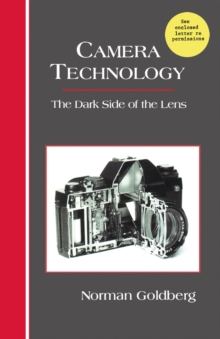 Camera Technology : The Dark Side of the Lens