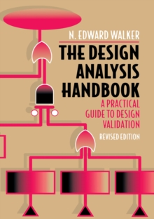 The Design Analysis Handbook : A Practical Guide to Design Validation