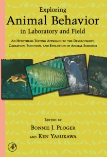 Exploring Animal Behavior in Laboratory and Field : An Hypothesis-testing Approach to the Development, Causation, Function, and Evolution of Animal Behavior