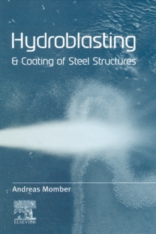 Hydroblasting and Coating of Steel Structures