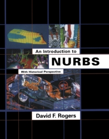 An Introduction to NURBS : With Historical Perspective