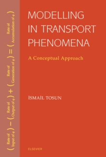 Modelling in Transport Phenomena