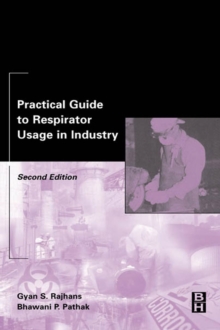 Practical Guide to Respirator Usage in Industry