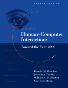 Readings in Human-Computer Interaction : Toward the Year 2000