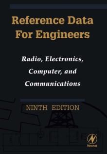 Reference Data for Engineers : Radio, Electronics, Computers and Communications