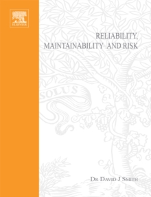 Reliability, Maintainability and Risk