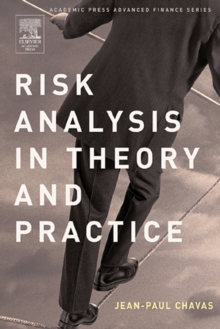 Risk Analysis in Theory and Practice