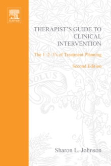 Therapist's Guide to Clinical Intervention : The 1-2-3's of Treatment Planning