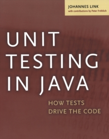 Unit Testing in Java : How Tests Drive the Code