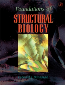 Foundations of Structural Biology