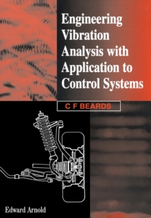 Engineering Vibration Analysis with Application to Control Systems