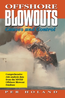 Offshore Blowouts: Causes and Control